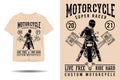 Motorcycle super racer live free ride hard silhouette t shirt design Royalty Free Stock Photo