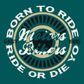 Motors bikers, born to ride, fashion typography