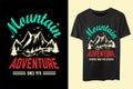 Mountain adventure typography t-shirt design. Camping, Mountain, retro, print-ready