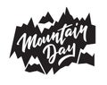 Mountain day - hand-written text, words, typography, calligraphy, hand-lettering Royalty Free Stock Photo