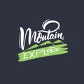 Mountain explore. Modern calligraphy. Lettering phrase. Vector illustration. Isolated on black background Royalty Free Stock Photo