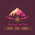 Mountain and forest. Vector hand drawn travel illustration for t-shirt print or poster with hand-lettering quote. Royalty Free Stock Photo