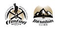Mountaineering, climbing logo or label. Expedition, mountain climb emblem. Vintage lettering vector