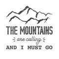 Mountains are calling. black-white silhouette of mountains with the inscription. design for t-shirts.