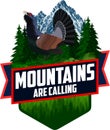 The Mountains Are Calling. vector Outdoor Adventure Inspiring Motivation Emblem logo illustration and wood grouse