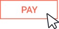 Mouse cursor clicking an orange pay button on a white background representing online payment and secure transaction in e