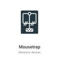Mousetrap vector icon on white background. Flat vector mousetrap icon symbol sign from modern electronic devices collection for