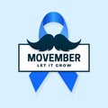 Movember let it grow mustache prostate cancer awareness month poster background campaign concept design with blue ribbon symbol