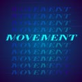 Movement repeat word message