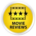 Movie reviews premium yellow round button