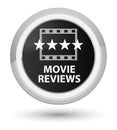 Movie reviews prime black round button