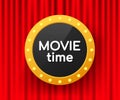 Movie time poster. Cinema banner. Vector stock illustration Royalty Free Stock Photo