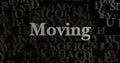 Moving - 3D rendered metallic typeset headline illustration