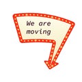 We are moving marquee frame with arrow icon Royalty Free Stock Photo