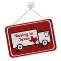 Moving to Texas red hanging sign