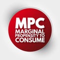 MPC - Marginal Propensity to Consume acronym, business concept background Royalty Free Stock Photo