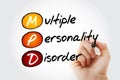 MPD - Multiple Personality Disorder acronym