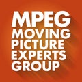 MPEG - Moving Picture Experts Group acronym, technology concept