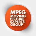 MPEG - Moving Picture Experts Group acronym, technology concept background Royalty Free Stock Photo