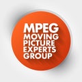 MPEG - Moving Picture Experts Group acronym, technology concept background