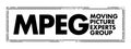 MPEG - Moving Picture Experts Group acronym text stamp, technology concept background Royalty Free Stock Photo