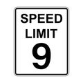 9 MPH road traffic sign icon vector for graphic design, logo, website, social media, mobile app, UI illustration Royalty Free Stock Photo