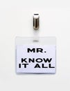 Mr. know it all name tag Royalty Free Stock Photo