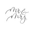 Mr and Mrs hand lettering wedding design. Modern calligraphy