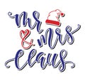 Mr and Mrs Santa Claus colored text for posters, photo overlays, card, t shirt print and social media. Vector