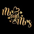 Mr and Mrs- Vector gold glitter typography on black background.