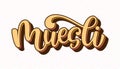 Muesli handsketched vector logotype. Illustration with brush lettering isolated on background with texture