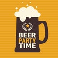 Mug with beer and english text. Beer party time, poster design. Colorful backdrop. Background with beverage. Beer glass