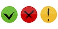Multi-colored buttons. Cross, exclamation mark, check mark. Keys for web design. Stock image. Royalty Free Stock Photo
