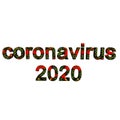 Multicolor inscription coronavirus 2020 with 3d effect.