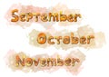 Multicolor Watercolor set autumn month lettering September, Oktober and November on blot. Brown, orange and yellow color Royalty Free Stock Photo