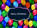 Multicolored balloons on the greeting card for Christmas and holidays.