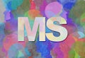 Multiple Sclerosis MS Royalty Free Stock Photo