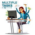 Multiple Tasks Business Woman Vector. Many Hands Simultaneously. Financial Occupation. Talented Worker. Flat Cartoon