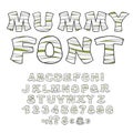 Mummy font. Alphabet in bandages. Monster zombie Letters of Lat