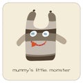 Mummys little monster