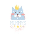 Mummys little prince label, colorful hand drawn vector Illustration