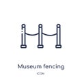 Museum fencing icon from museum outline collection. Thin line museum fencing icon isolated on white background