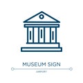 Museum sign icon. Linear vector illustration from poi public places collection. Outline museum sign icon vector. Thin line symbol