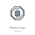 Museum sign icon. Thin linear museum sign outline icon isolated on white background from traffic signs collection. Line vector