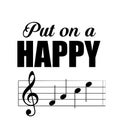 Music Lovers slogan - Put on a happy