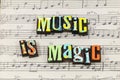 Music magic magical musical song sheet alive happy enjoy letterpress type