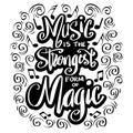 Music is the strongest form of magic. Royalty Free Stock Photo