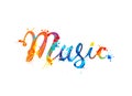 Music. Hand written inscription. Rainbow splash paint