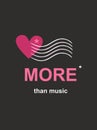 Musical rulers emerging from the heart. The text `More than music`. Template for festival banner in vector.