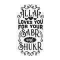 Muslim Quote and Saying good for cricut. Allah loves you